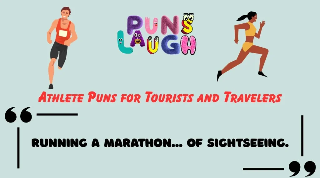 Athlete Puns for Tourists and Travelers