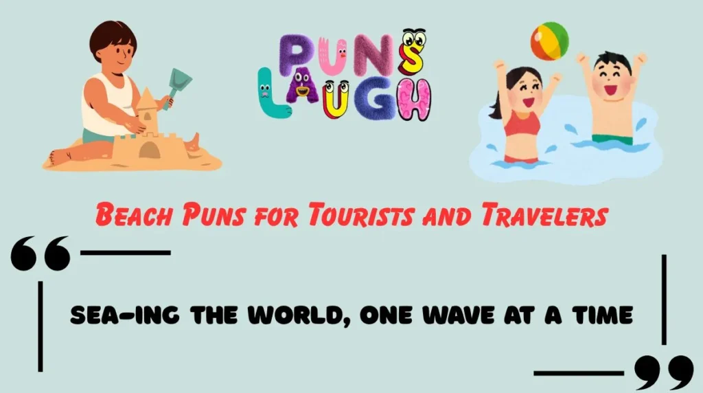 Beach Puns for Tourists and Travelers