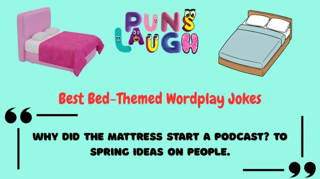 Best Bed-Themed Wordplay Jokes