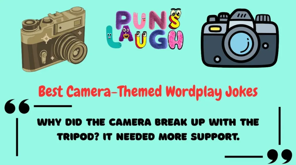 Best Camera-Themed Wordplay Jokes