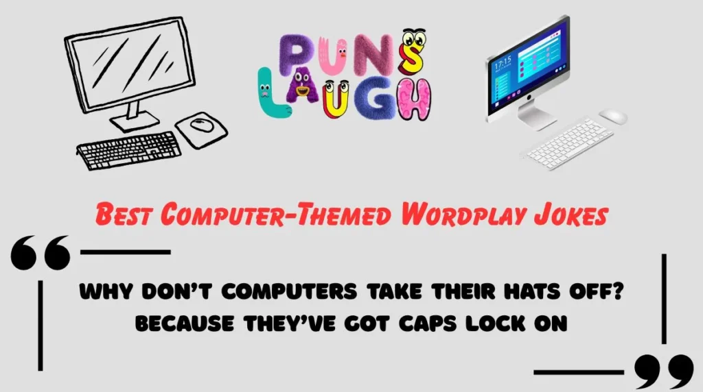 Best Computer-Themed Wordplay Jokes