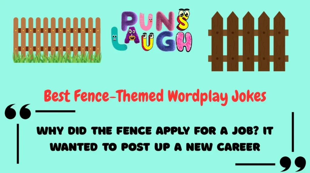 Best Fence-Themed Wordplay Jokes