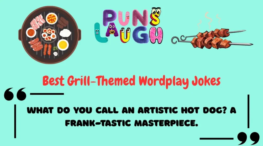 Best Grill-Themed Wordplay Jokes