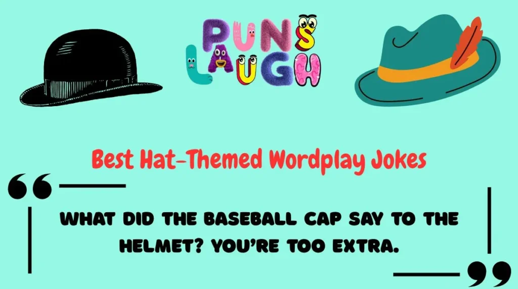 Best Hat-Themed Wordplay Jokes