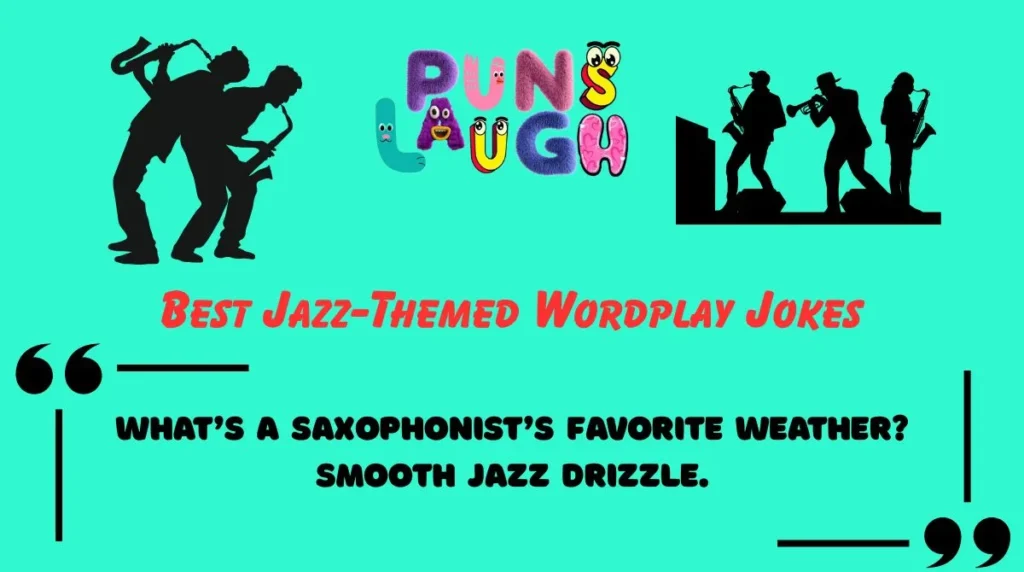 Best Jazz-Themed Wordplay Jokes
