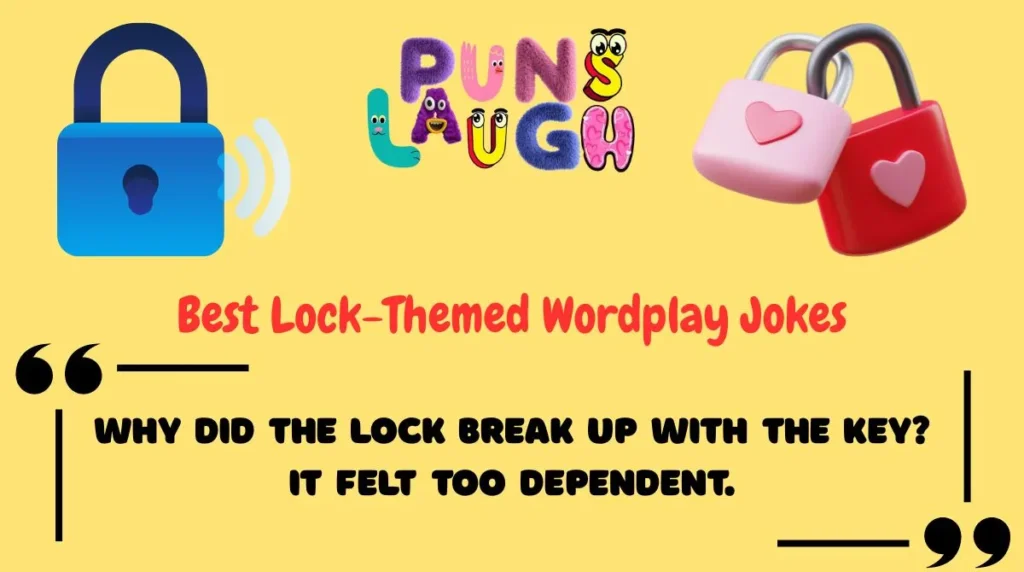 Best Lock-Themed Wordplay Jokes
