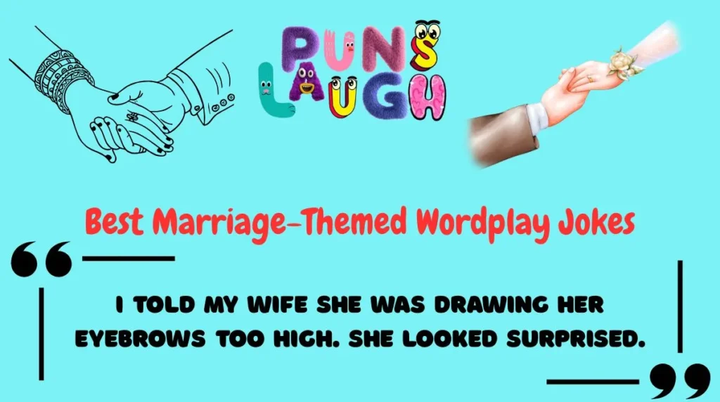 Best Marriage-Themed Wordplay Jokes
