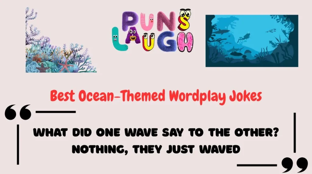 Best Ocean-Themed Wordplay Jokes