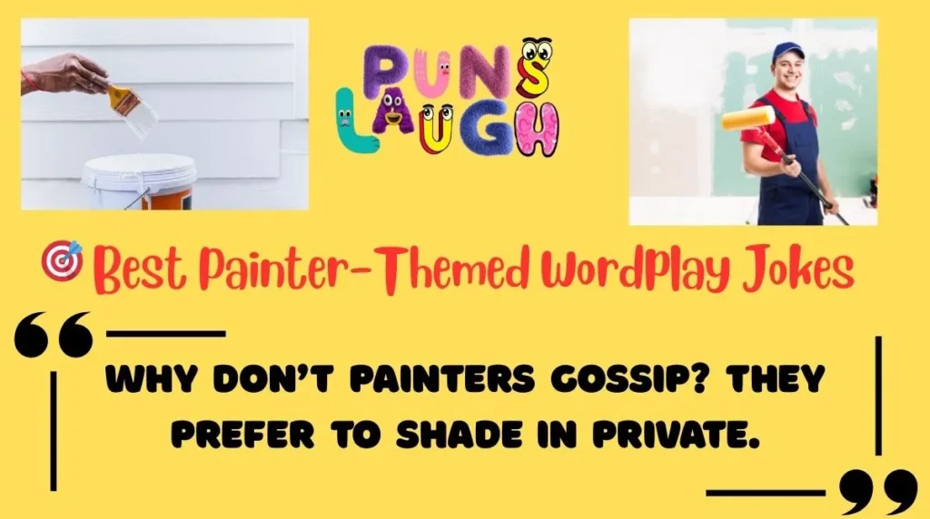 Best Painter-Themed Wordplay Jokes