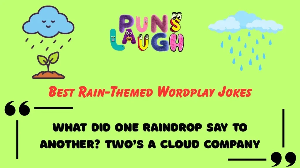 Best Rain-Themed Wordplay Jokes