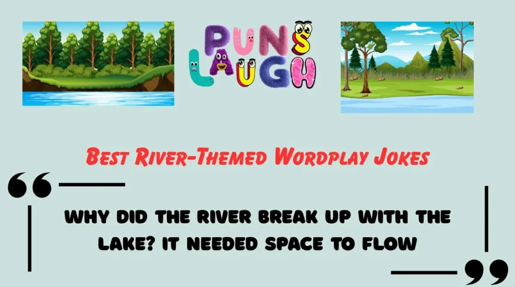 Best River-Themed Wordplay Jokes
