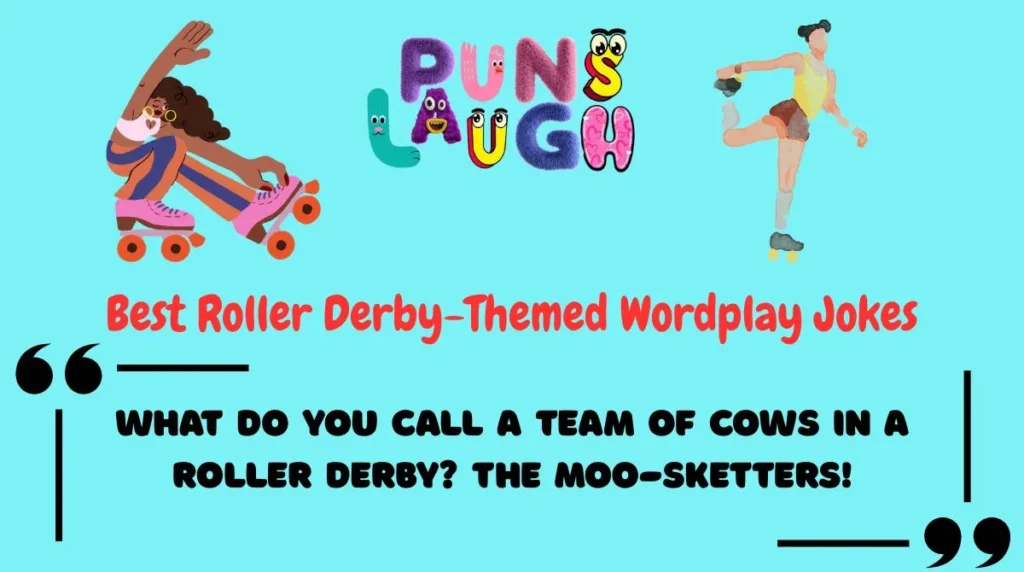 Best Roller Derby-Themed Wordplay Jokes