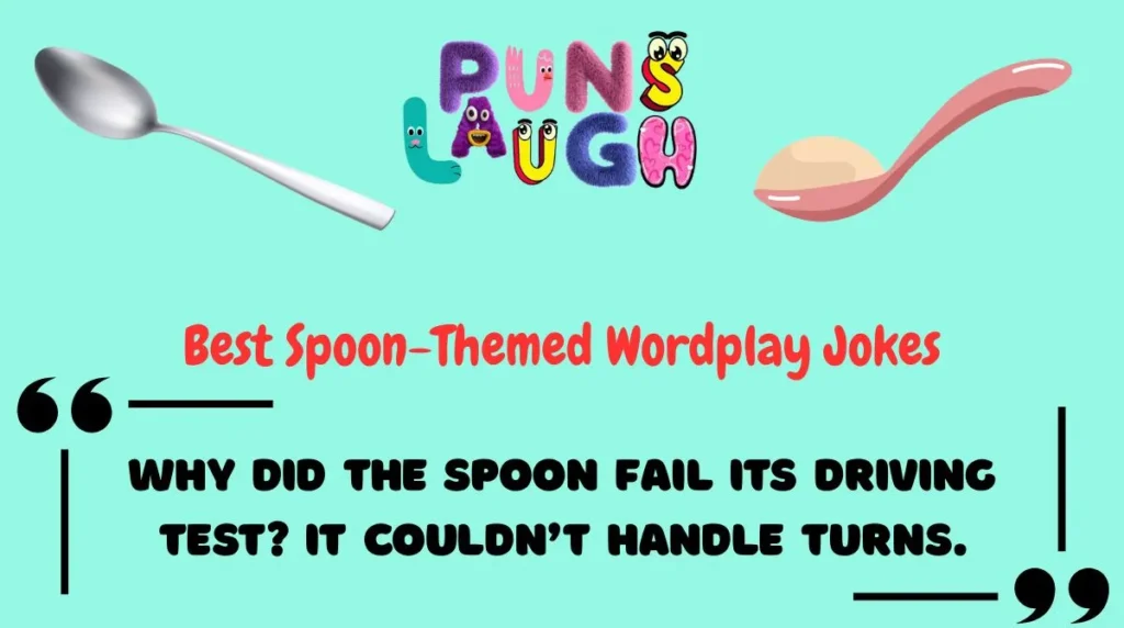 Best Spoon-Themed Wordplay Jokes