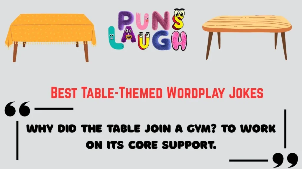Best Table-Themed Wordplay Jokes