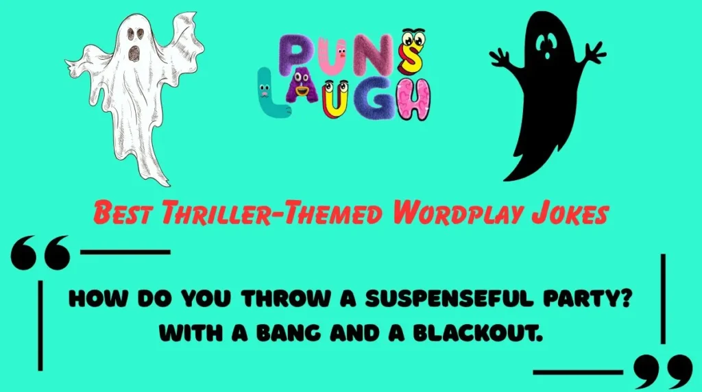 Best Thriller-Themed Wordplay Jokes