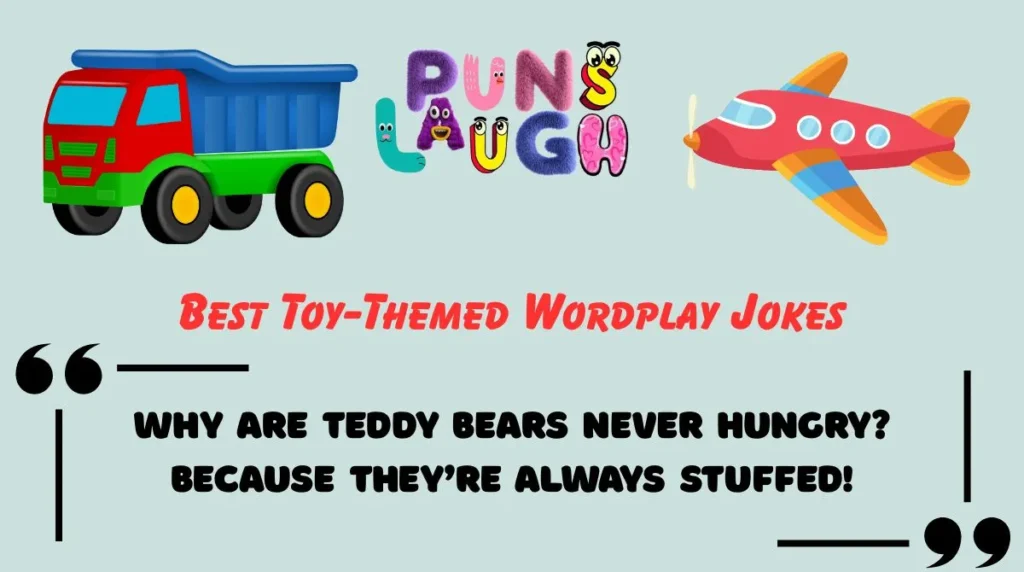 Best Toy-Themed Wordplay Jokes