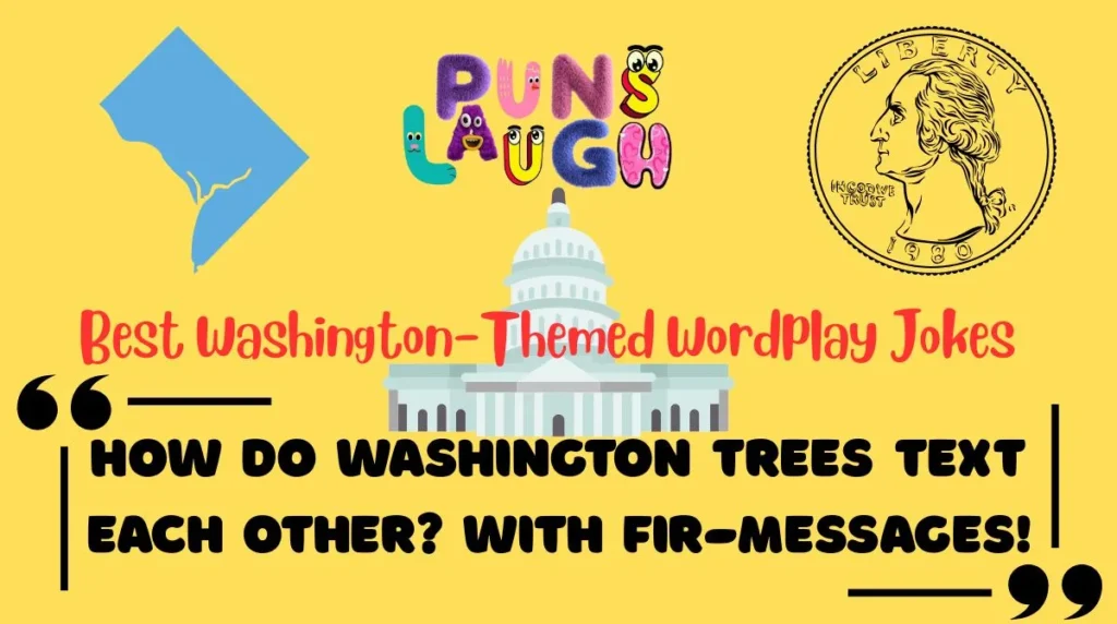 Best Washington-Themed Wordplay Jokes