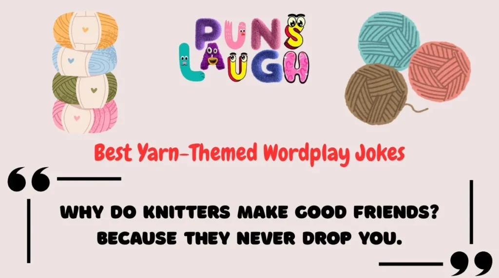 Best Yarn-Themed Wordplay Jokes