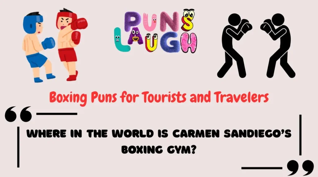 Boxing Puns for Tourists and Travelers