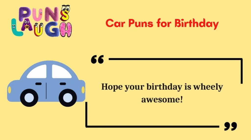 Car Puns for Birthday