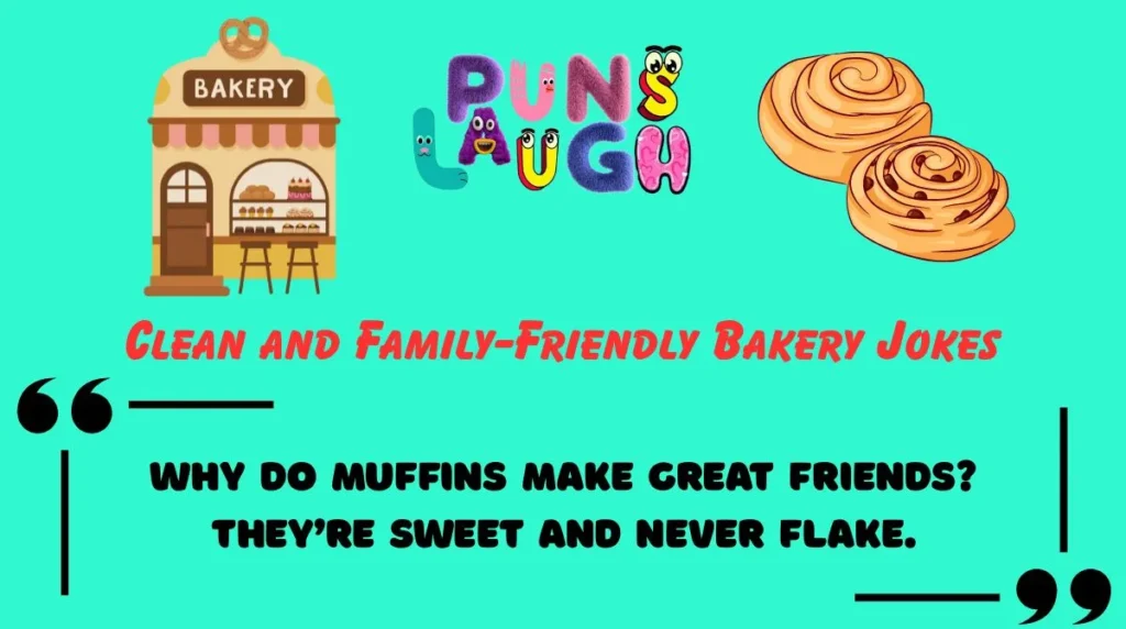 Clean and Family-Friendly Bakery Jokes