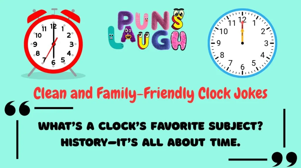 Clean and Family-Friendly Clock Jokes