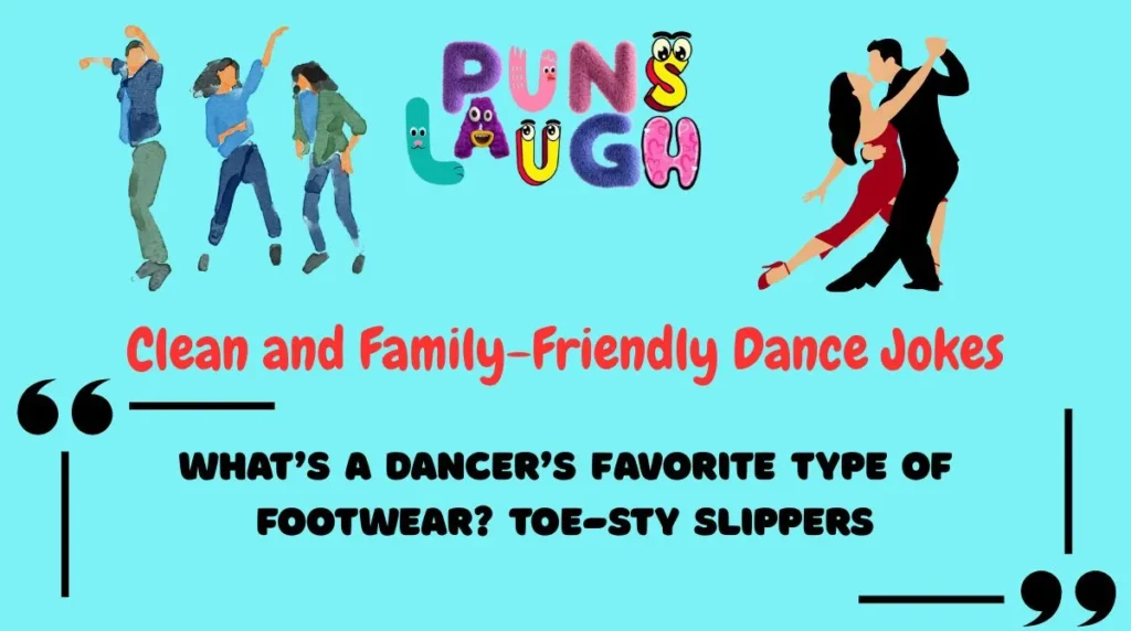Clean and Family-Friendly Dance Jokes