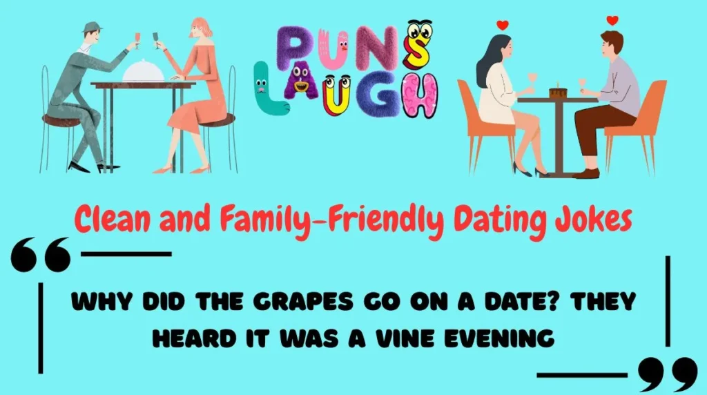 Clean and Family-Friendly Dating Jokes