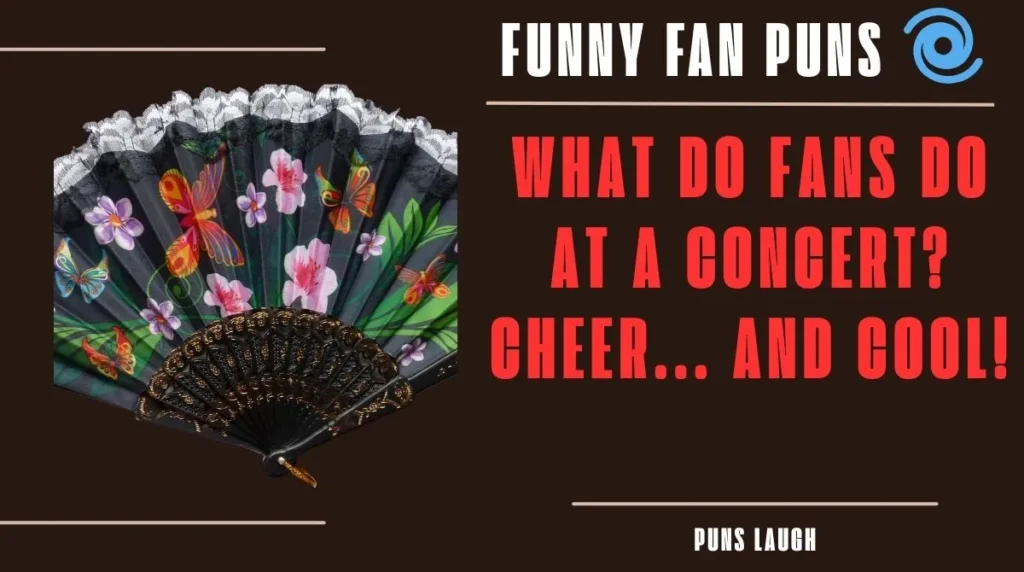 Clean and Family-Friendly Fan Jokes