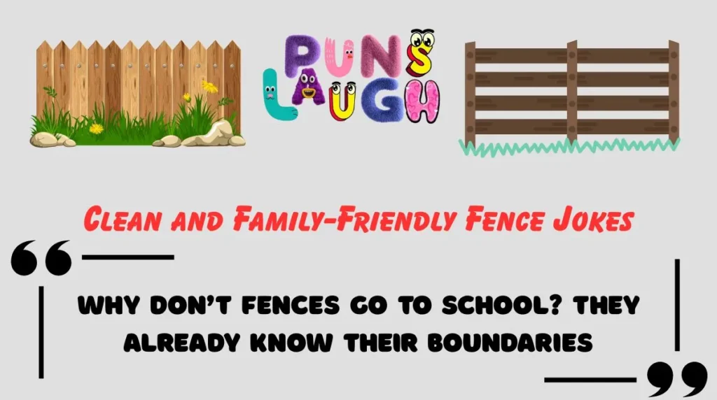 Clean and Family-Friendly Fence Jokes