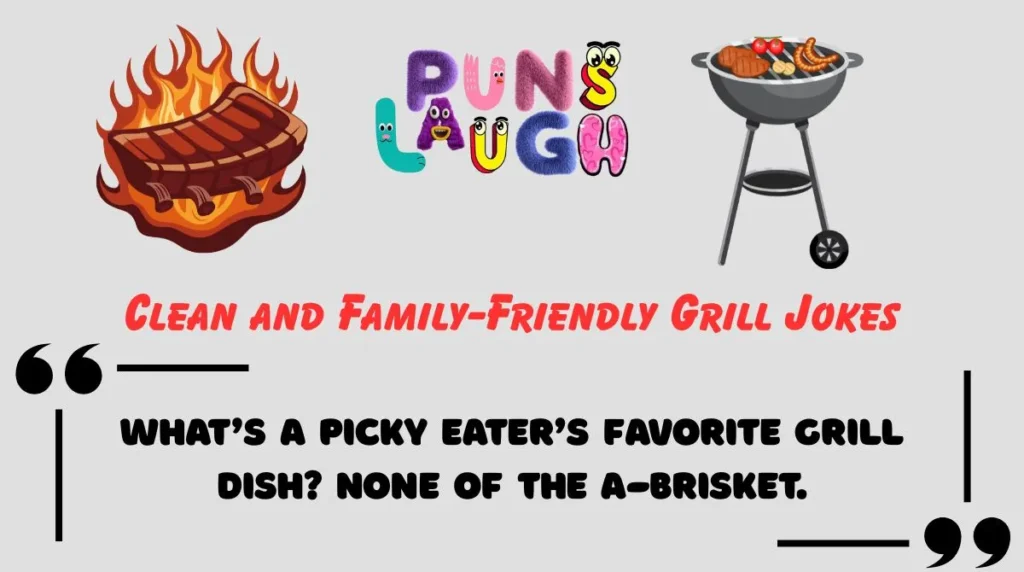 Clean and Family-Friendly Grill Jokes