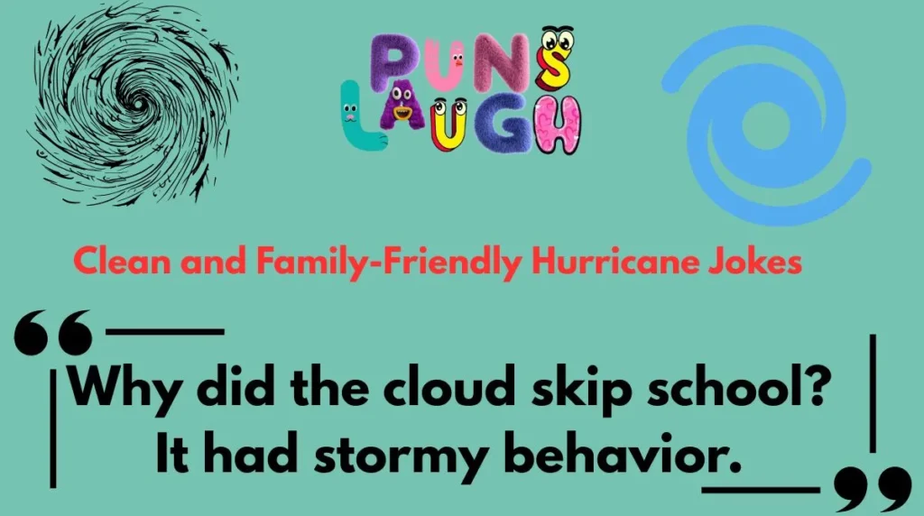 Clean and Family-Friendly Hurricane Jokes