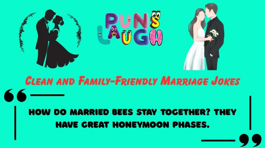 Clean and Family-Friendly Marriage Jokes
