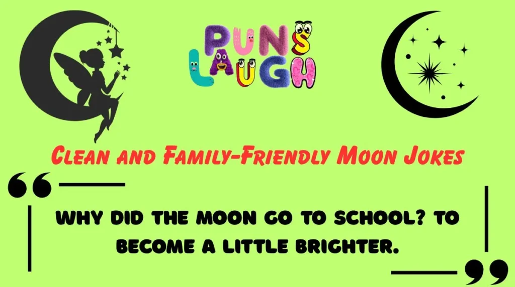 Clean and Family-Friendly Moon Jokes
