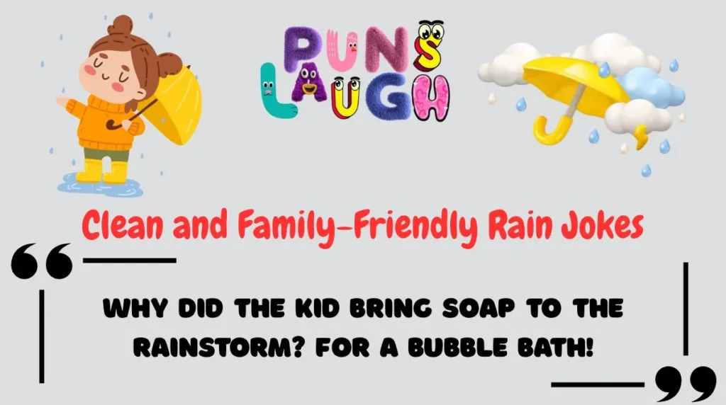 Clean and Family-Friendly Rain Jokes