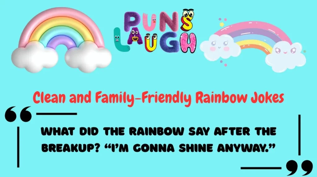 Clean and Family-Friendly Rainbow Jokes