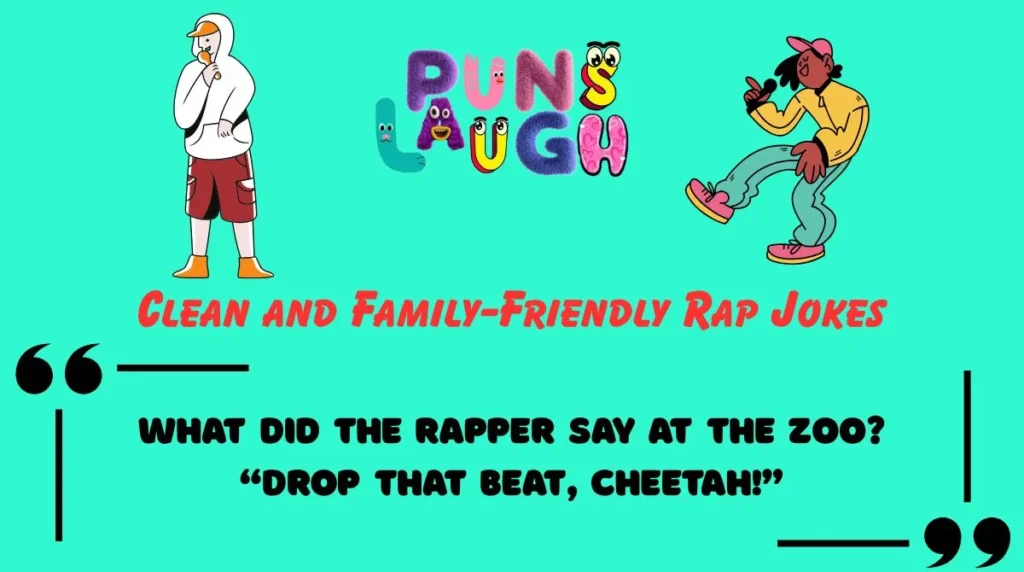 Clean and Family-Friendly Rap Jokes