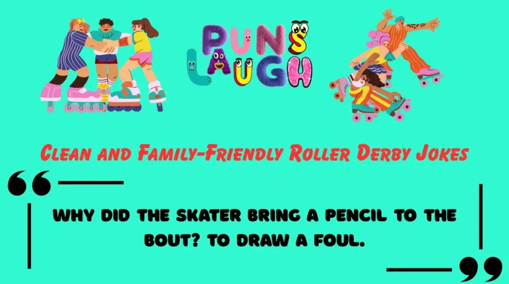 Clean and Family-Friendly Roller Derby Jokes