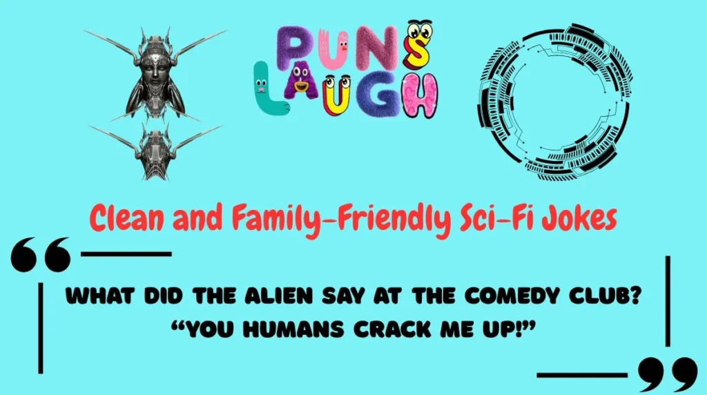 Clean and Family-Friendly Sci-Fi Jokes