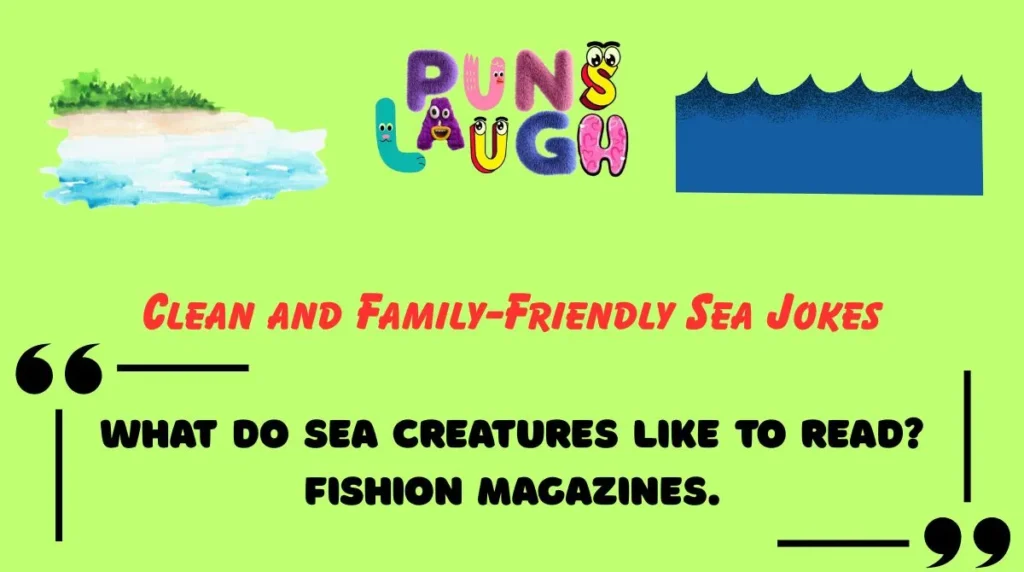 Clean and Family-Friendly Sea Jokes