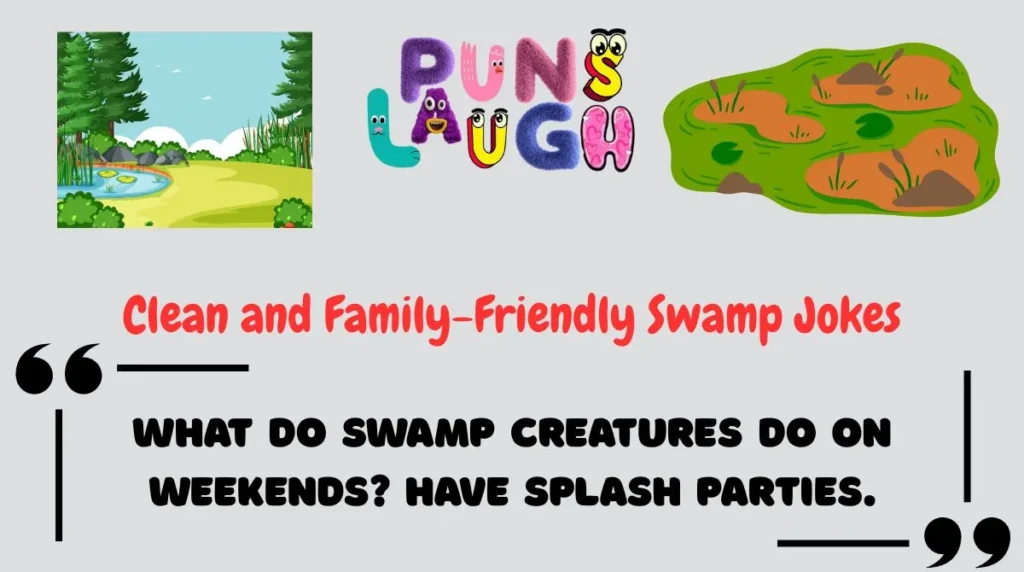 Clean and Family-Friendly Swamp Jokes