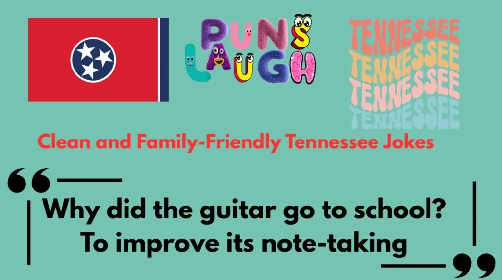 Clean and Family-Friendly Tennessee Jokes