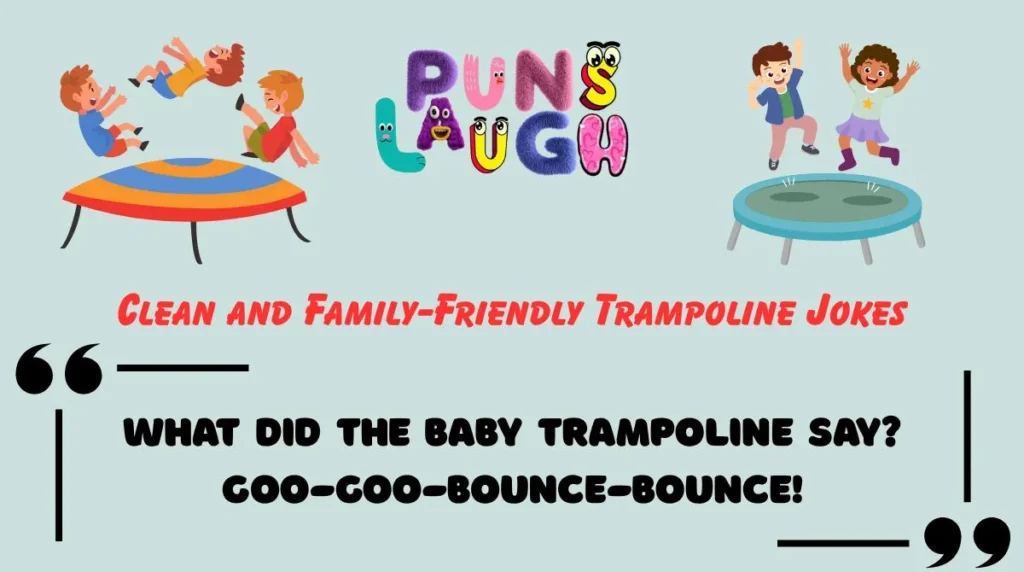 Clean and Family-Friendly Trampoline Jokes