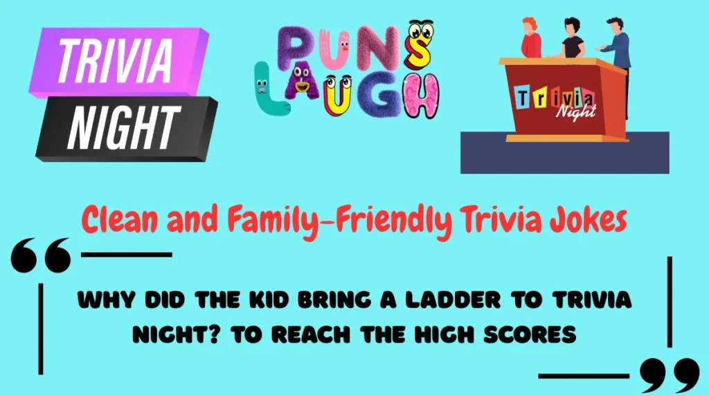 Clean and Family-Friendly Trivia Jokes