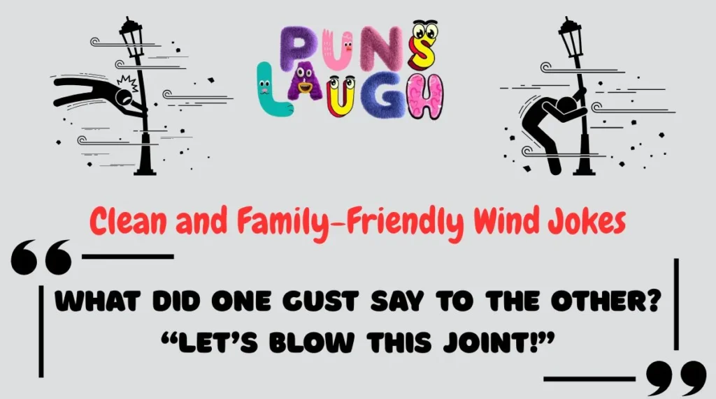 Clean and Family-Friendly Wind Jokes