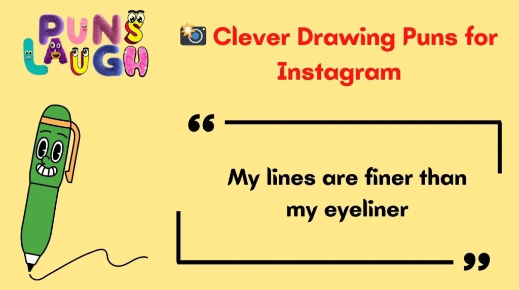  Clever Drawing Puns for Instagram