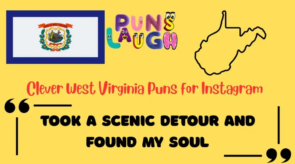 Clever West Virginia Puns for Instagram