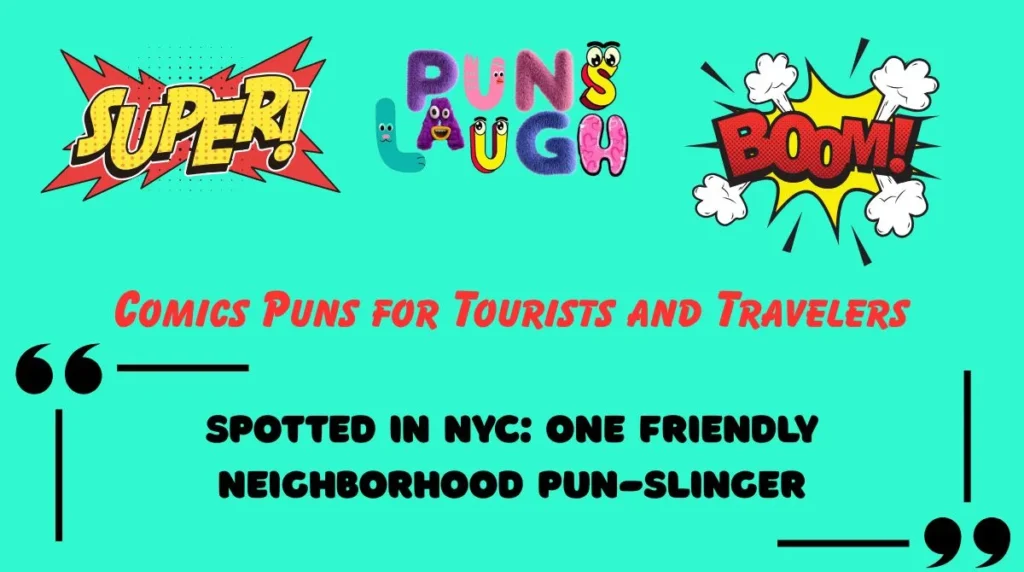 Comics Puns for Tourists and Travelers
