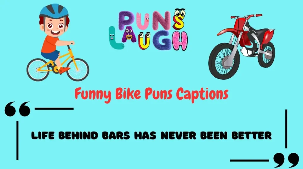Funny Bike Puns Captions