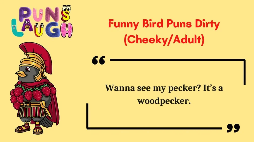 Funny Bird Puns Dirty (Cheeky/Adult)